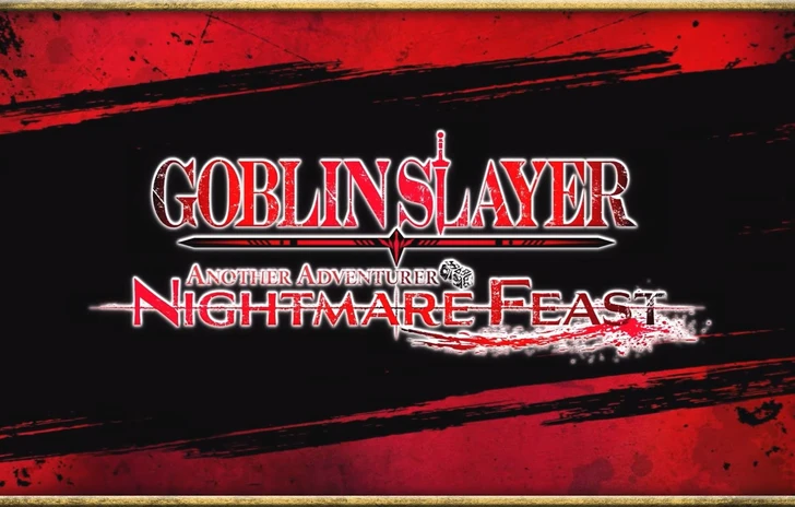 Goblin Slayer su Switch è stato rinviato la nuova data di uscita