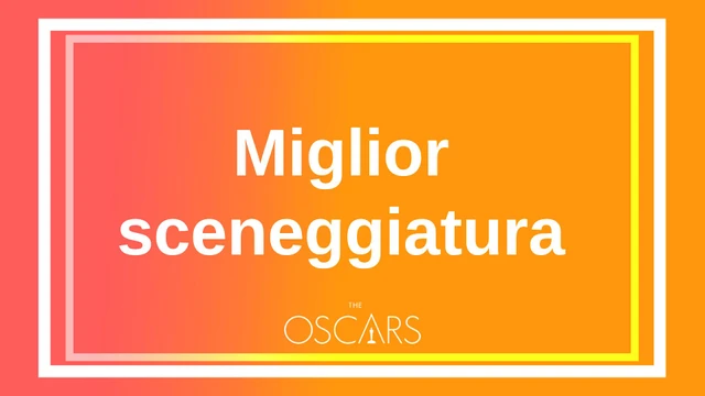 Oscar 2025: premiati Miglior Sceneggiatura Originale e Non Originale