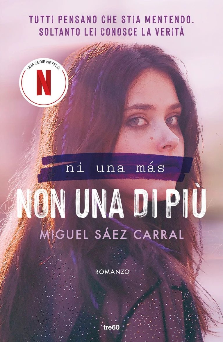 Ni una màs: la serie spagnola di Netflix che ispira e commuove