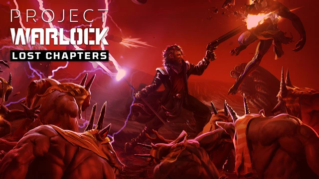 Project Warlock, annunciato il sequel “Lost Chapters” 