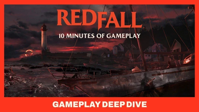 Redfall  Official Gameplay Deep Dive