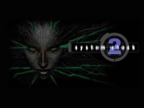 SYSTEM SHOCK 2