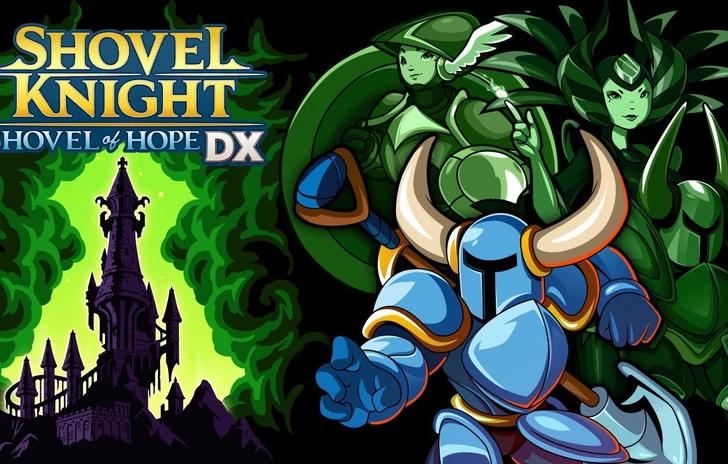 Shovel Knight Shovel of Hope DX annunciato per PC
