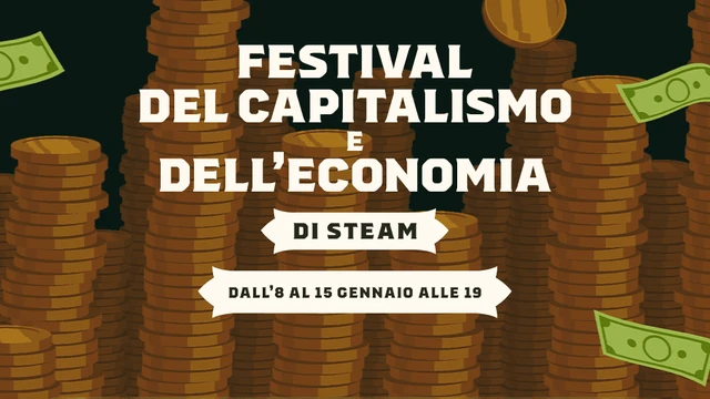 Steam: Festival del Capitalismo e dell'Economia (Sconti)