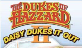 The Dukes of Hazzard II Daisy Dukes It Out