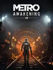 Metro Awakening VR