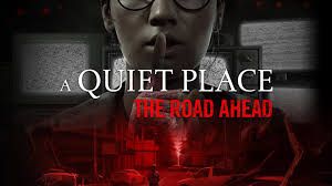 A Quiet Place the road ahead  Recensione