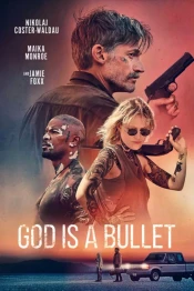 God is a Bullet