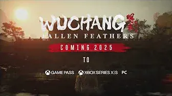 WUCHANG Fallen Feathers  Official Trailer  Xbox Partner Preview October 2024