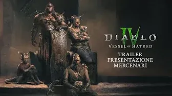 Diablo IV  Vessel of Hatred  Trailer di presentazione Mercenari