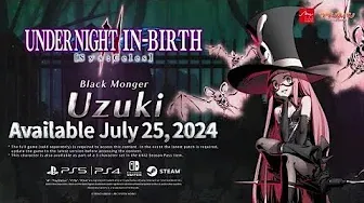 Under Night In-Birth II Sys:Celes, il DLC con Uzuki uscirà il 25 luglio