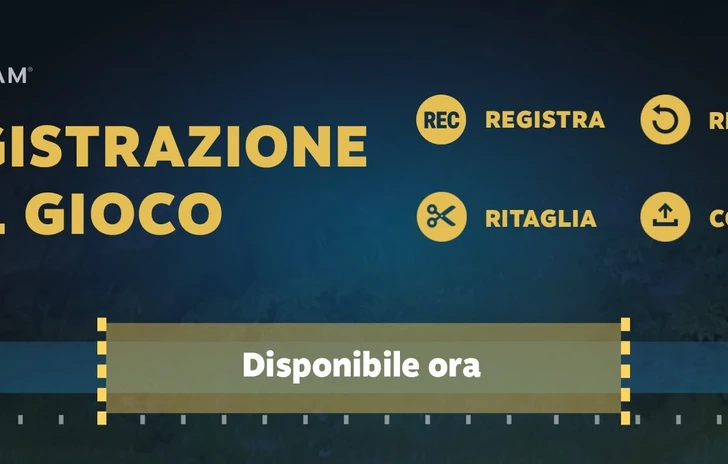 Steam ha una nuova funzione ora registra le sessioni di gioco