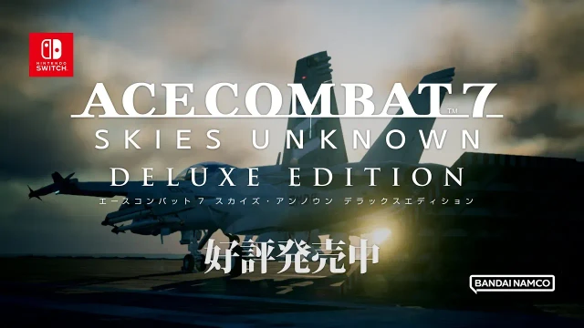 Ace Combat 7 esce su Switch, il trailer di lancio
