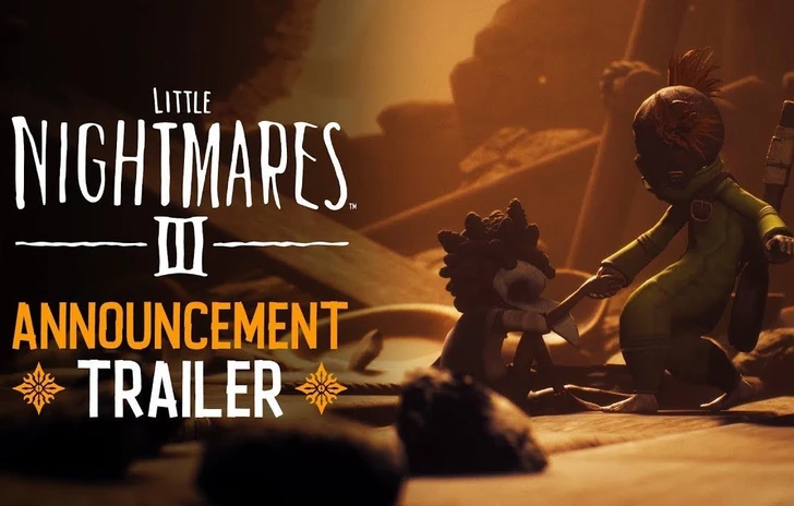 Annunciato Little Nightmares III uscirà nel 2024 su PC e console 