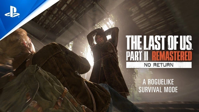 The Last of Us Part II Remastered introduce la modalità "No Return"