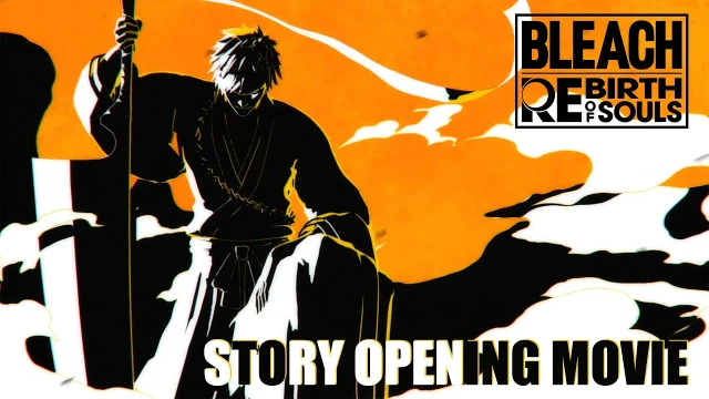 BLEACH Rebirth of Souls  Opening Movie