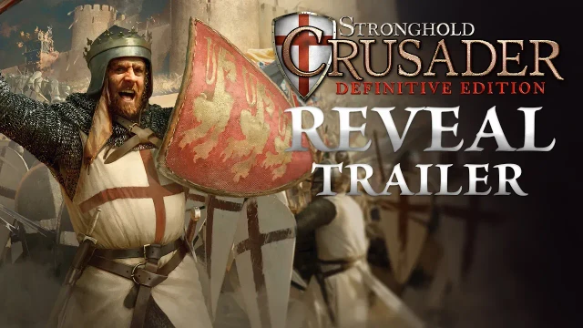 Stronghold Crusader Definitive Edition  il trailer di annuncio