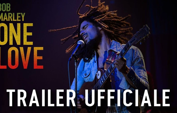 Bob Marley One Love  Trailer italiano