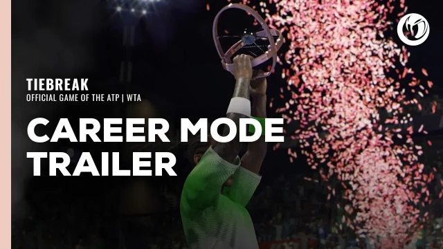 Tiebreak Official game of the ATP and WTA  il trailer della modalità carriera