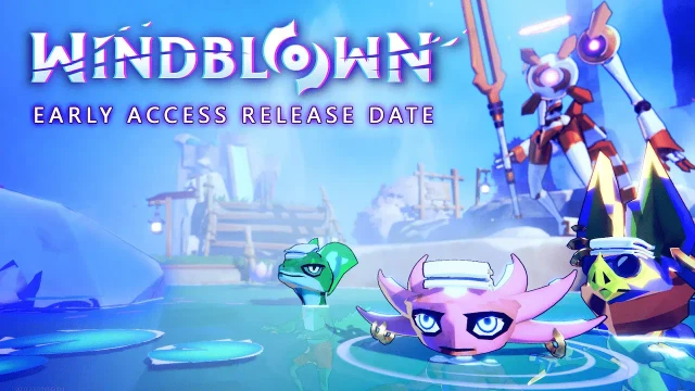 Windblown Early Access Release Date Trailer