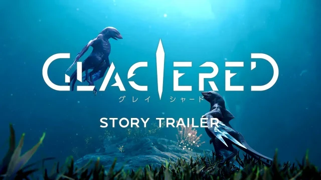 Glaciered  Story Trailer