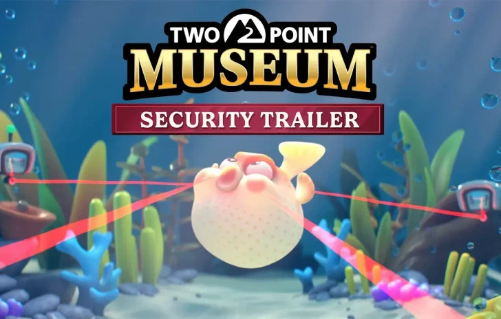 Two Point Museum ha problemi con la security nel nuovo trailer