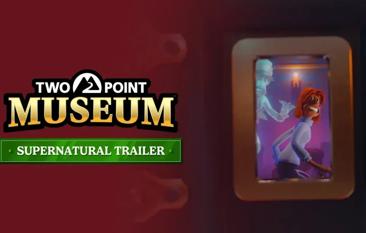 Two Point museum è infestato dai fantasmi nel nuovo trailer