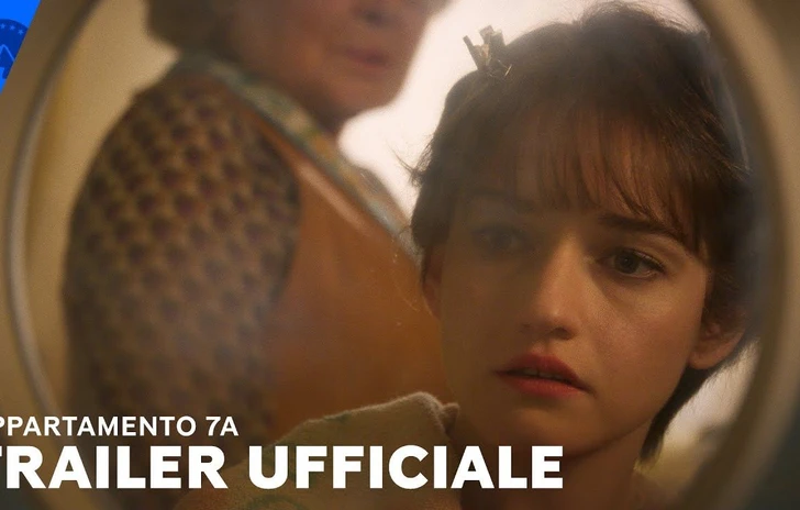 Appartamento 7A  Primo trailer ufficiale