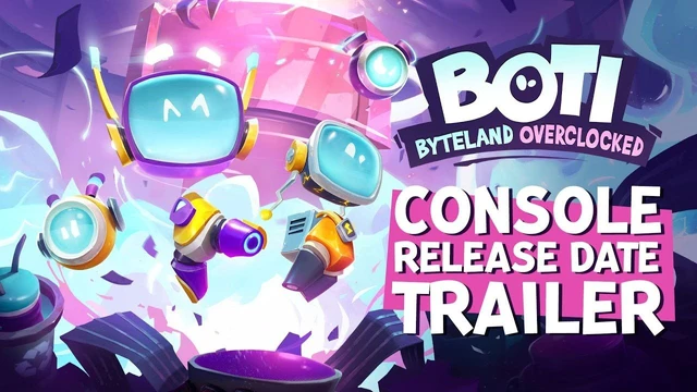 Boti Byteland Overclocked  Console Release Date Trailer