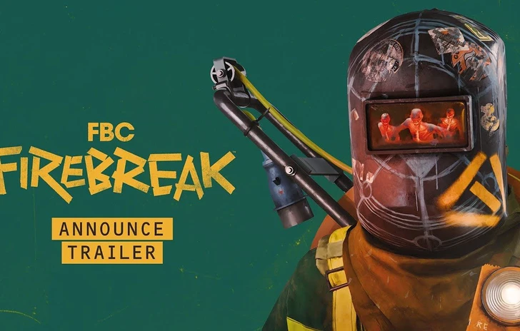 FBC Firebreak  Announcement Trailer