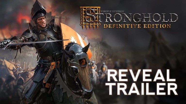 Stronghold Definitive Edition il trailer di annuncio