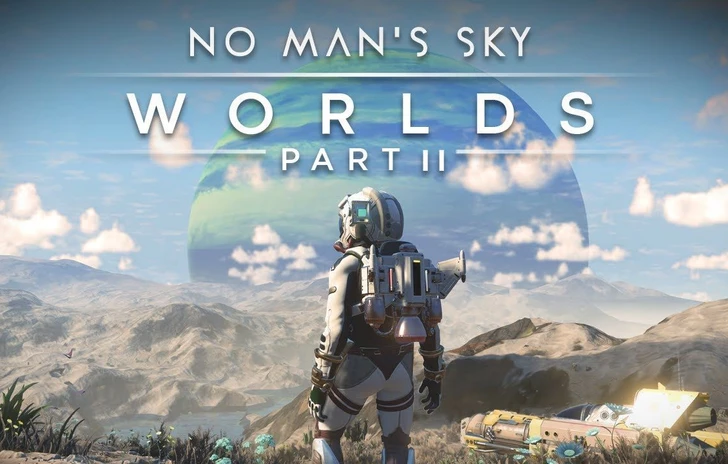 No Mans Sky si perfeziona con lupdate 55  Worlds Part II