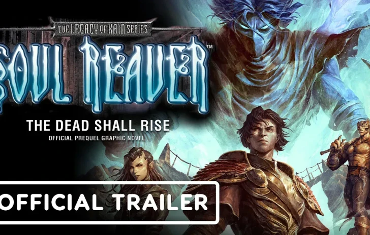 Legacy of Kain Soul Reaver  The Dead Shall Rise  Official Trailer