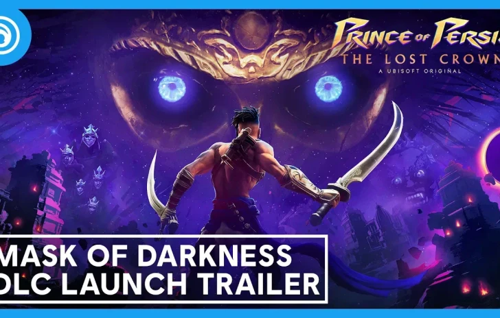 Prince of Persia The Lost Crown  trailer di lancio del DLC Mask of Darkness