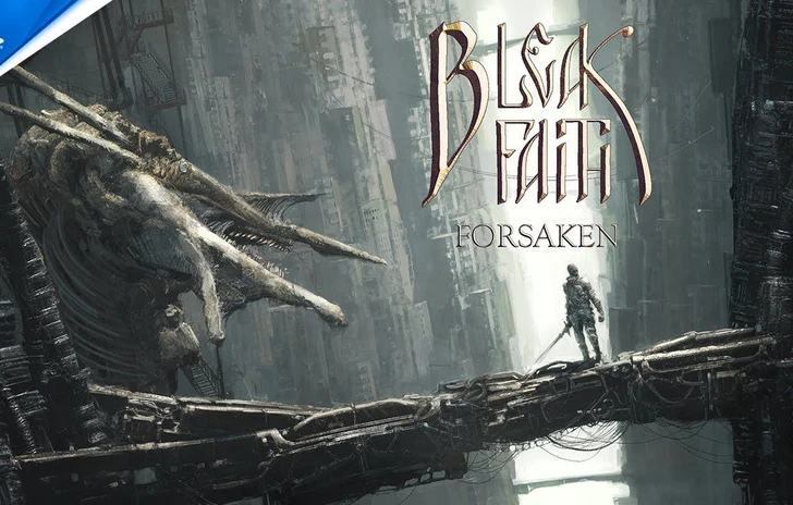 Bleak Faith Forsaken esce su PS5  la data e il trailer