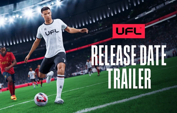 UFL il calcio freetoplay uscirà su console il 12 settembre