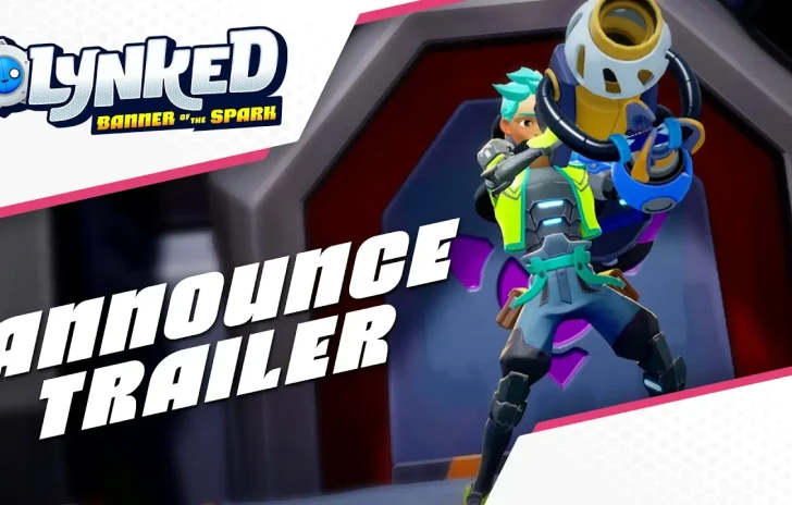 Lynked Banner of the Spark  Official Announce Trailer