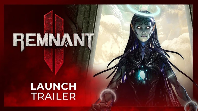 Remnant II il trailer di lancio