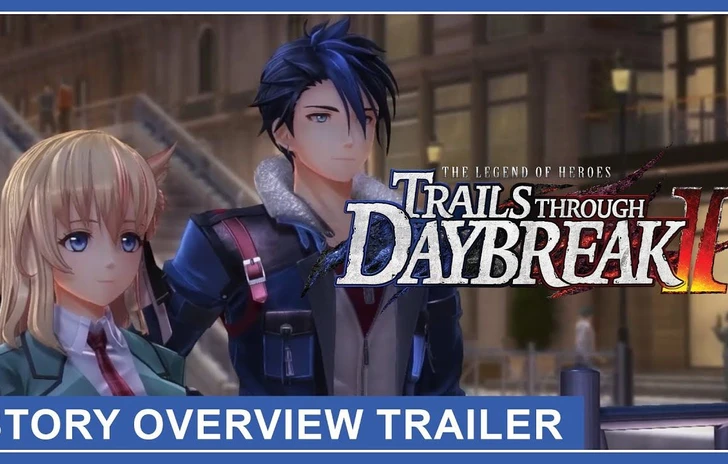 Trails through Daybreak II il recap della storia in trailer