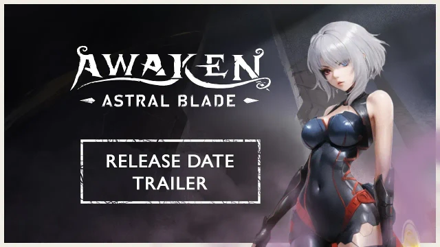 Awaken  Astral Blade  Release Date Trailer