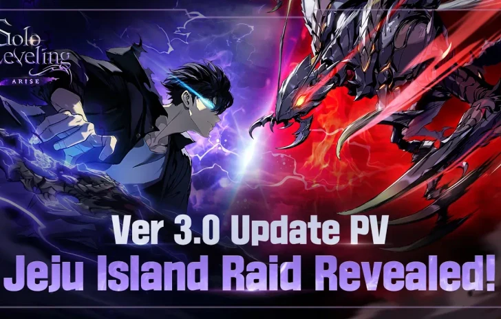 Solo Leveling ARISE Ver 30 Update PV  Jeju Island Raid Revealed  Battle against the Ant King