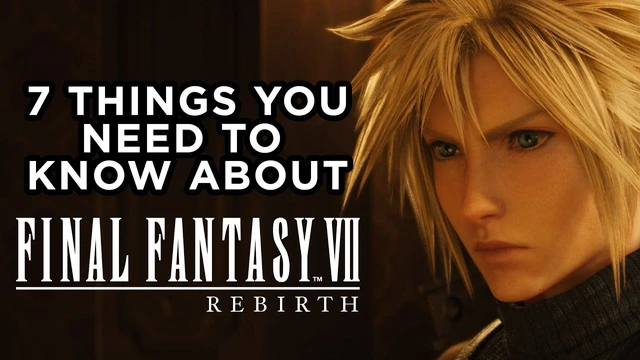 Final Fantasy VII Rebirth le 7 cose da sapere