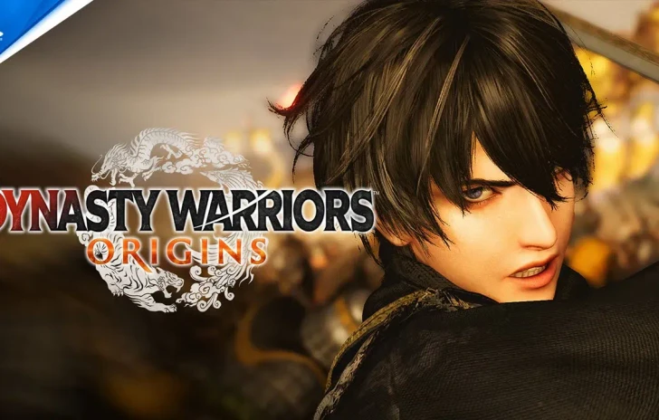 Dynasty Warriors Origins  il trailer con la data di uscita