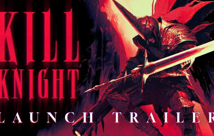 Kill Knight  il trailer di lancio