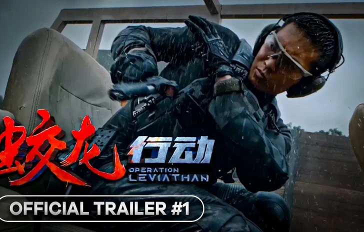 Jiao Long Xing Dong (Operation Leviathan)  Trailer originale