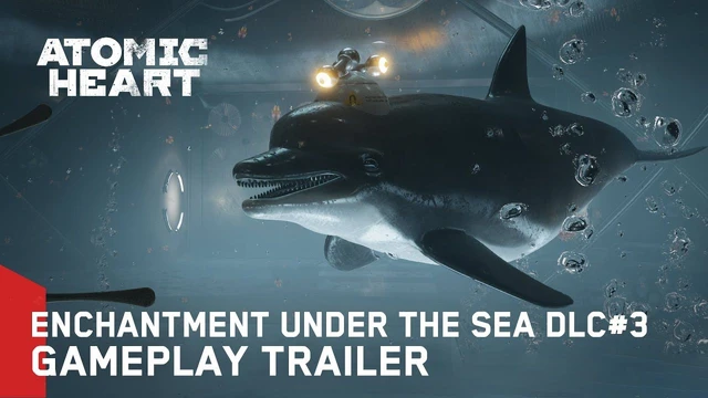 Atomic Heart  il DLC Enchantment Under the Sea 