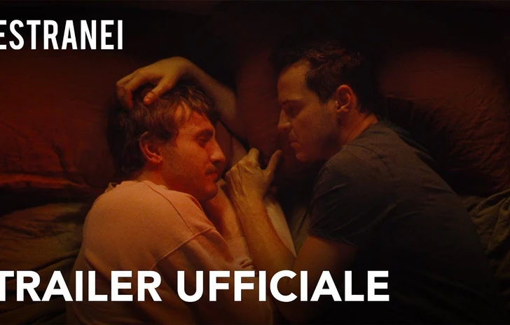 Estranei (All Of Us Strangers)  Trailer italiano