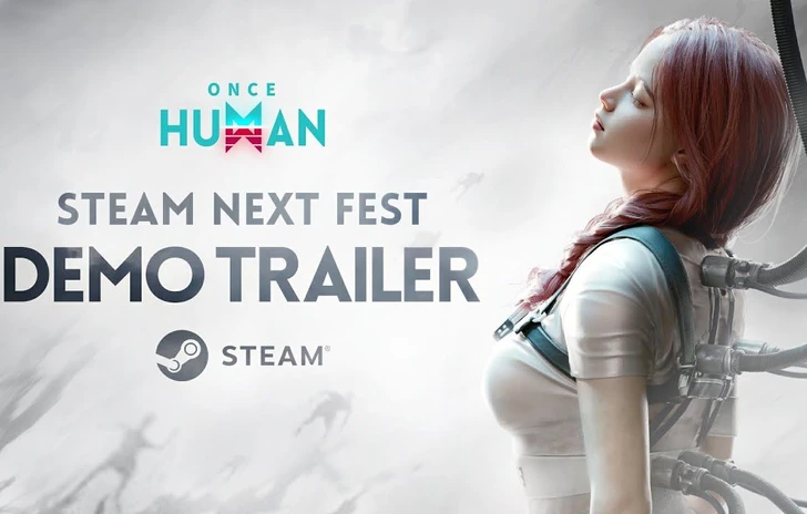 Once Human presto la demo su Steam e cè un nuovo trailer