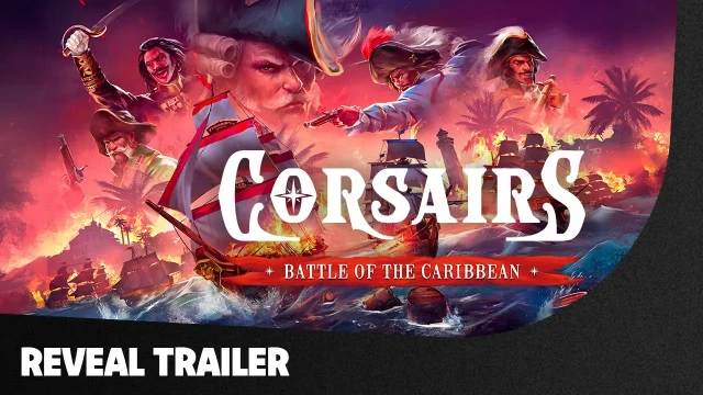 Corsairs  Battle of the Caribbean  il trailer di annuncio