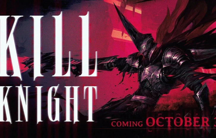 KILL KNIGHT   RELEASE DATE ANNOUNCEMENT